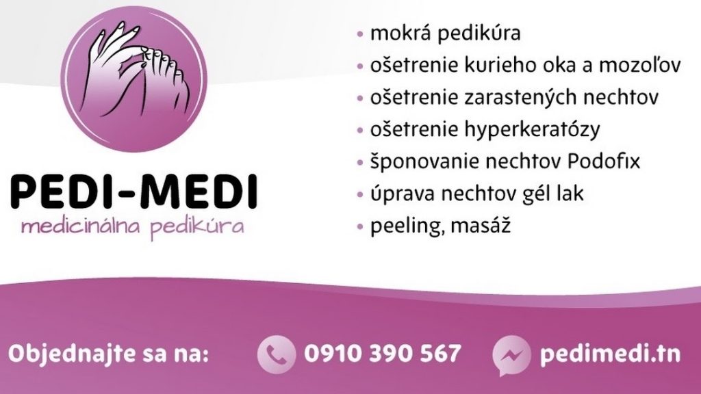 PEDI-MEDI, Trenčín