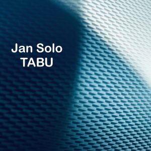 TABU, Jan Solo